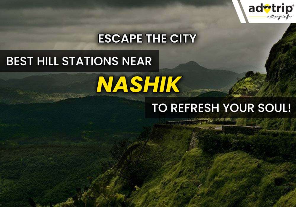 Hill Stations Near Nashik